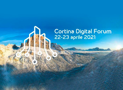Cortina Digital Forum 2021: evento internazionale sui grandi temi del digitale nel nostro secolo
